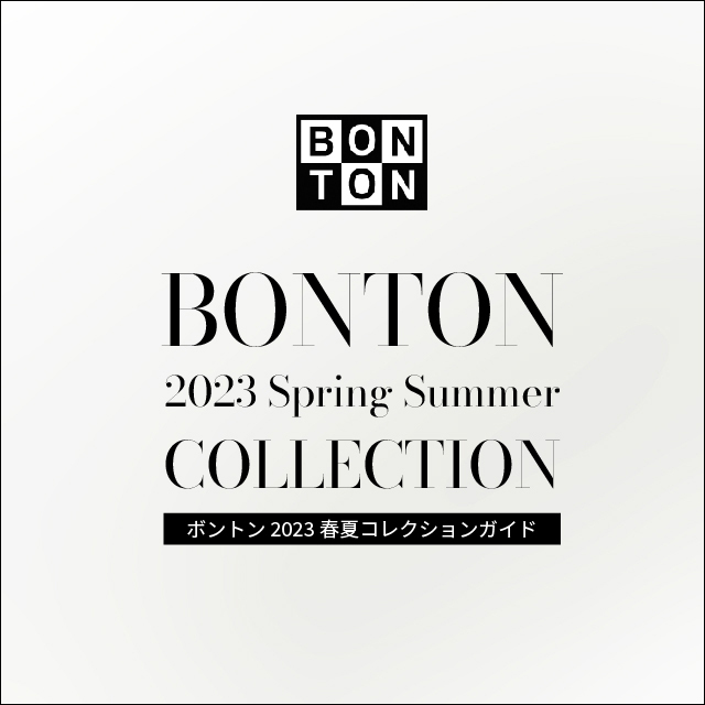 BONTON 2023 Spring Summer COLLECTION